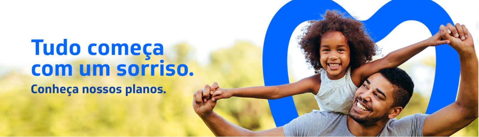 Tudo começa com um sorriso. Conheça nossos planos Odontoprev.